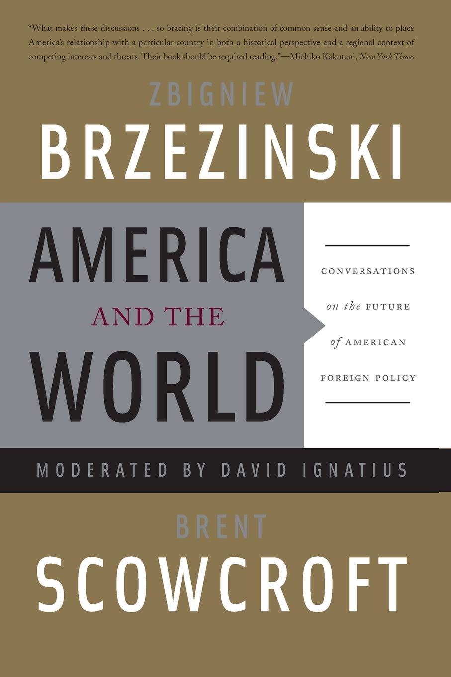 America And The World: Conversations On The Future Of American Foreign Policy