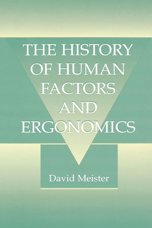 The History Of Human Factors And Ergonomics,Used
