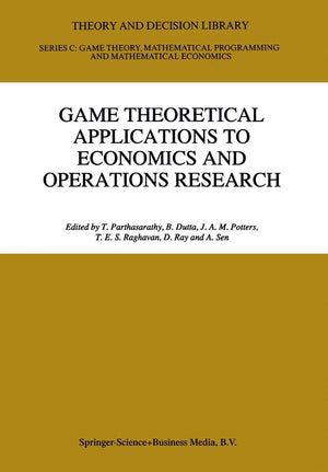 Game Theoretical Applications to Economics and Operations Research (Theory and Decision Library C, 18),Used