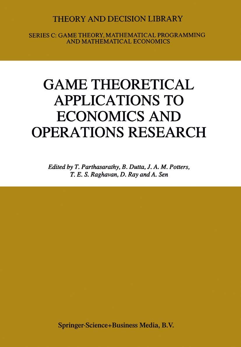 Game Theoretical Applications to Economics and Operations Research (Theory and Decision Library C, 18),Used