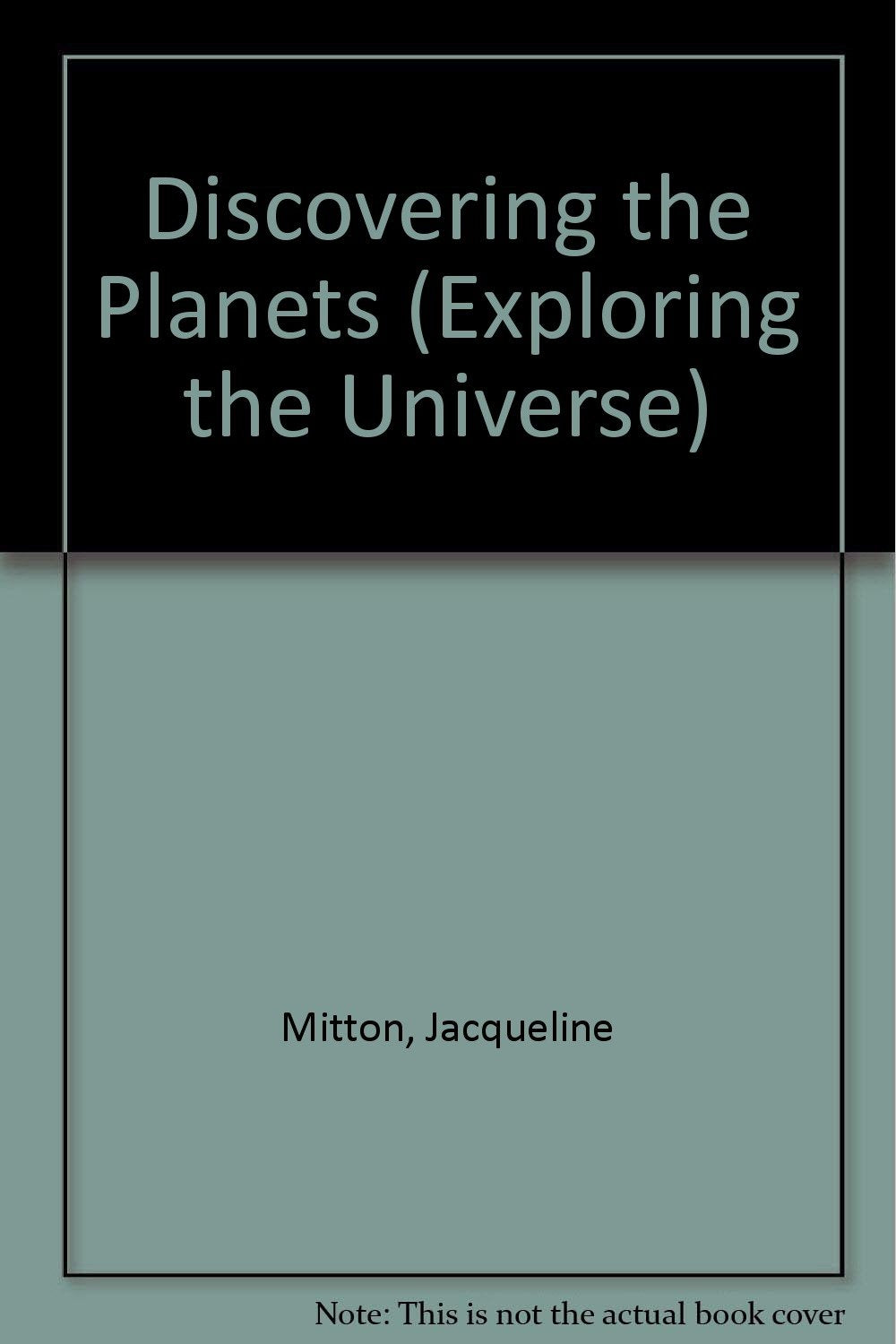 Discovering the Planets (Exploring the Universe),Used