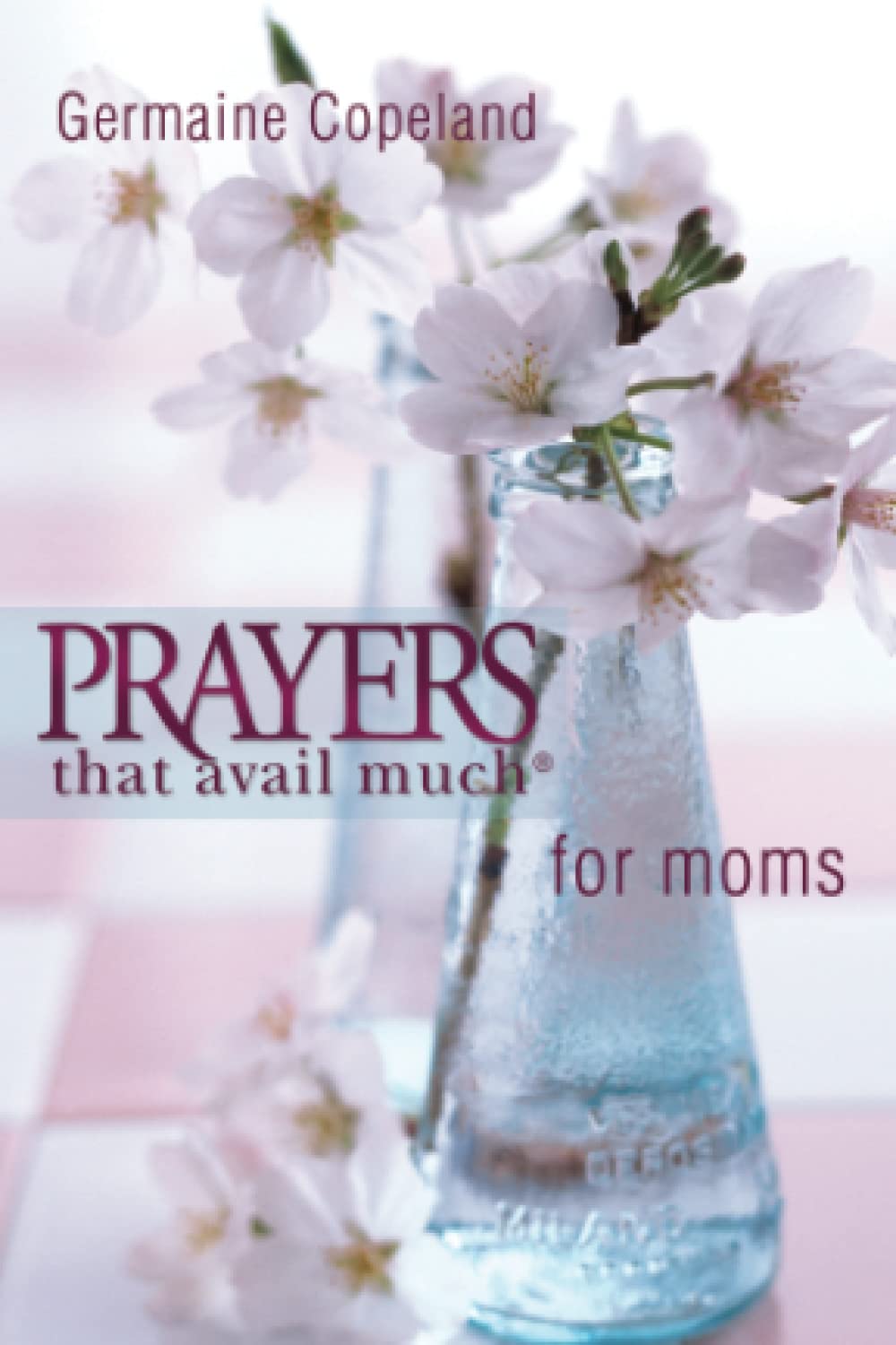 Prayers That Avail Much for Moms (pocket edition),Used