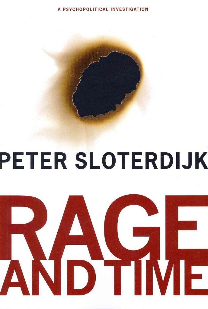 Rage and Time: A Psychopolitical Investigation (Insurrections: Critical Studies in Religion, Politics, and Culture),Used