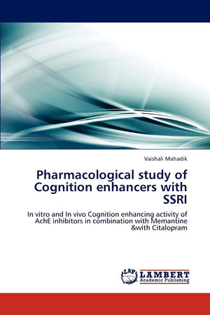 Pharmacological study of Cognition enhancers with SSRI: In vitro and In vivo Cognition enhancing activity of AchE inhibitors in ,Used
