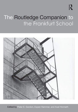 The Routledge Companion to the Frankfurt School (Routledge Philosophy Companions),Used