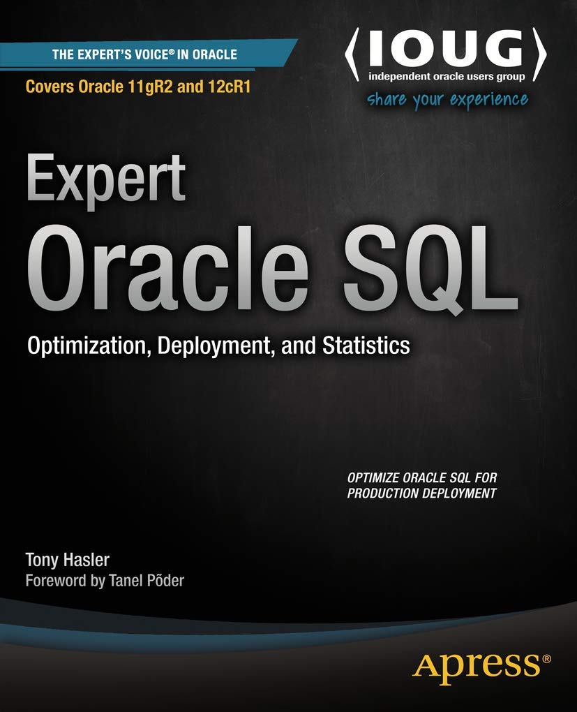 Expert Oracle SQL: Optimization, Deployment, and Statistics,Used