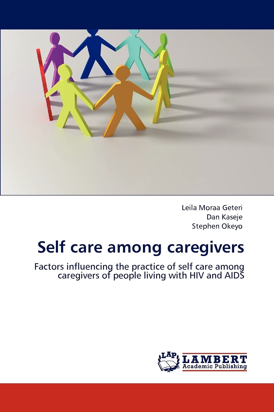 Self care among caregivers: Factors influencing the practice of self care among caregivers of people living with HIV and AIDS,Used