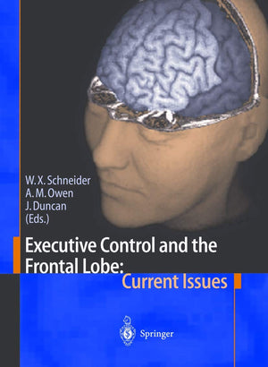 Executive Control And The Frontal Lobe: Current Issues,Used