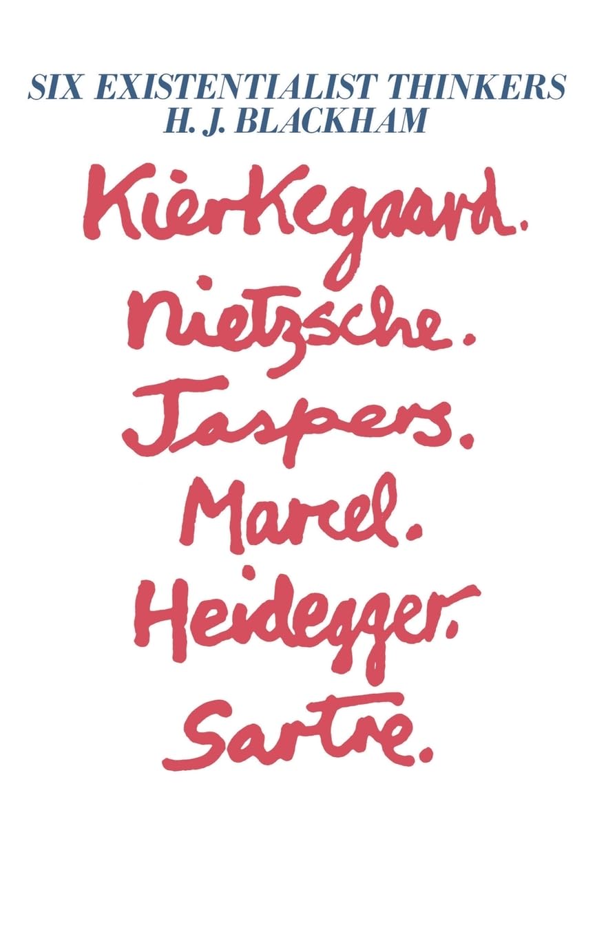 Six Existentialist Thinkers,New