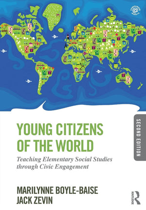 Young Citizens Of The World: Teaching Elementary Social Studies Through Civic Engagement