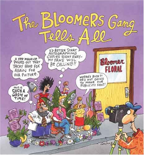 The Bloomers Gang Tells All,Used