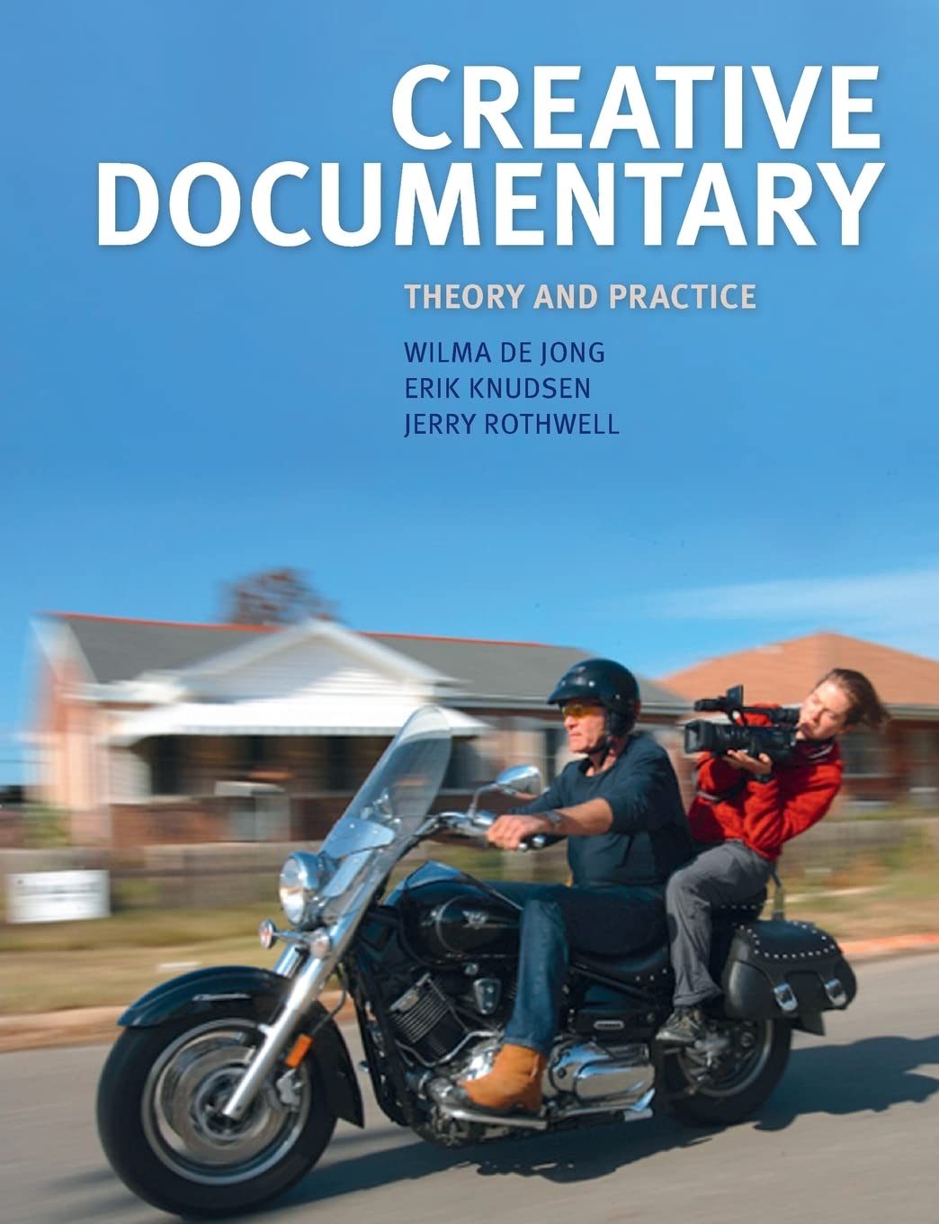 Creative Documentary: Theory and Practice,Used