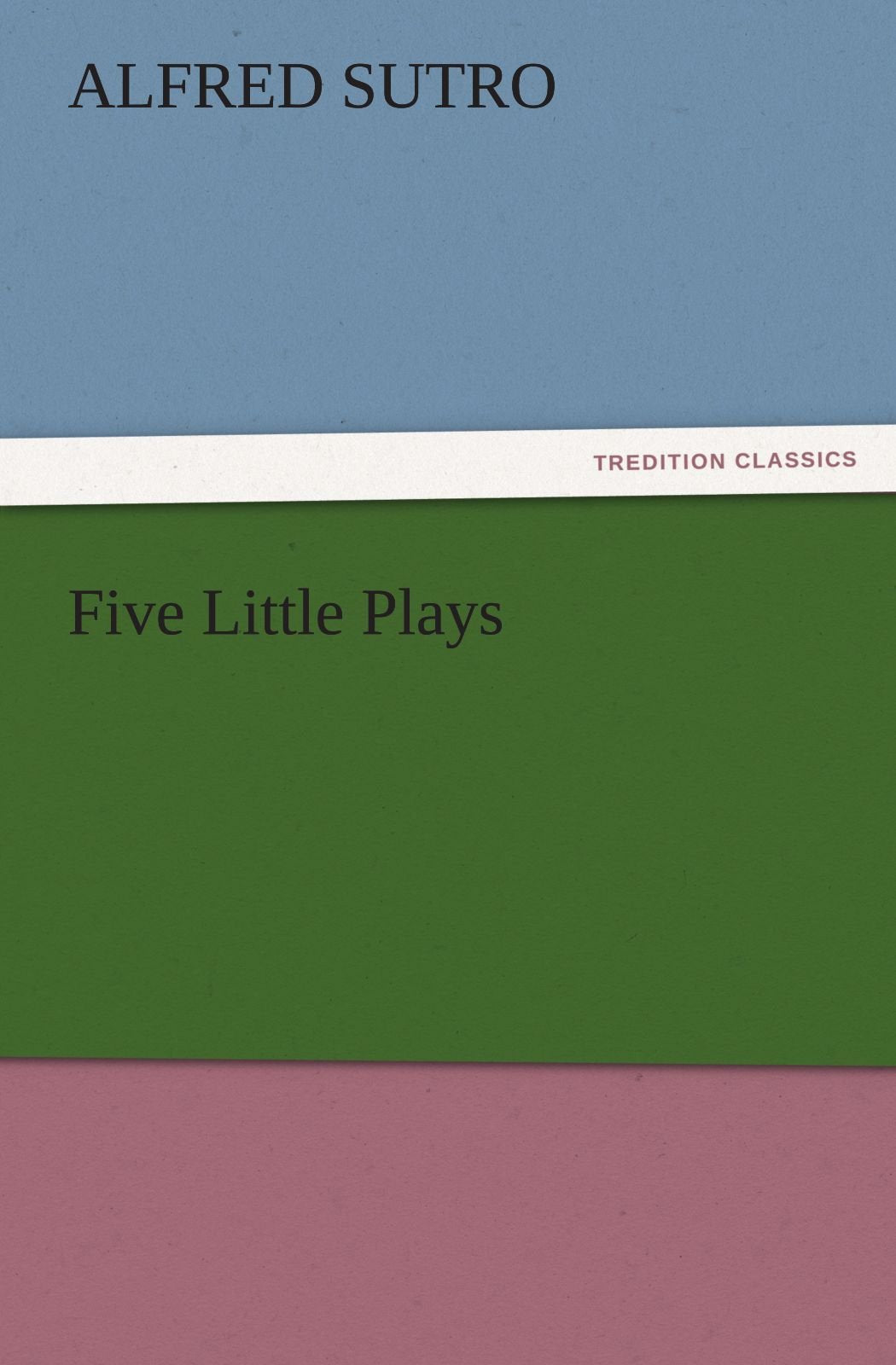 Five Little Plays,Used