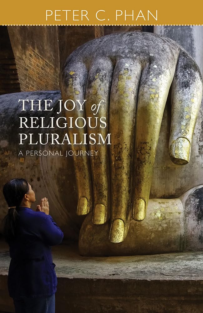 The Joy of Religious Pluralism: A Personal Journey,Used