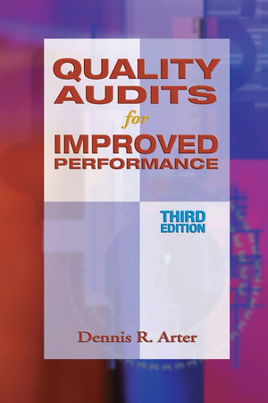 Quality Audits for Improved Performance, Third Edition,Used