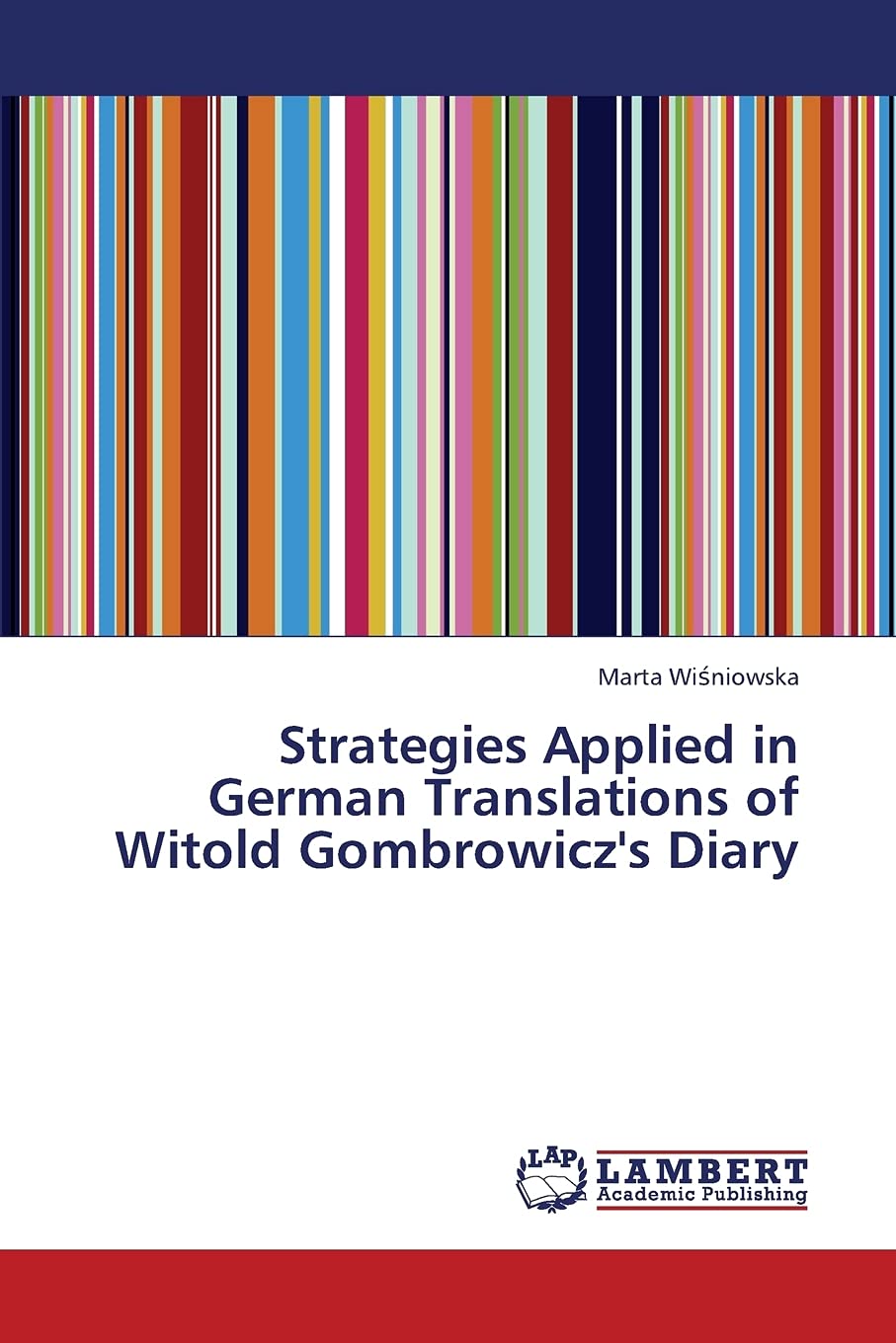 Strategies Applied in German Translations of Witold Gombrowicz's Diary,Used