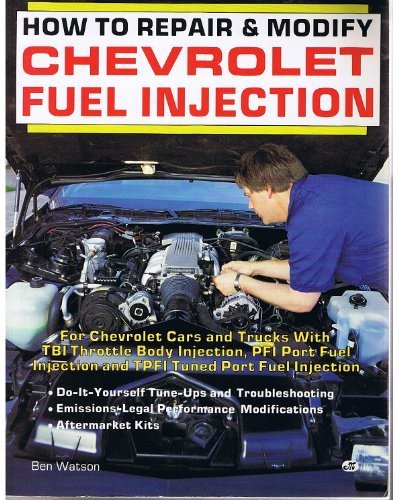 How to Repair & Modify Chevrolet Fuel Injection,Used
