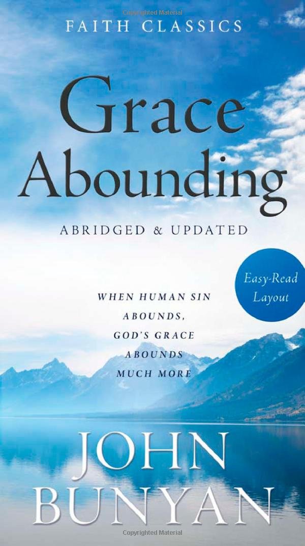 Grace Abounding (Faith Classics),Used