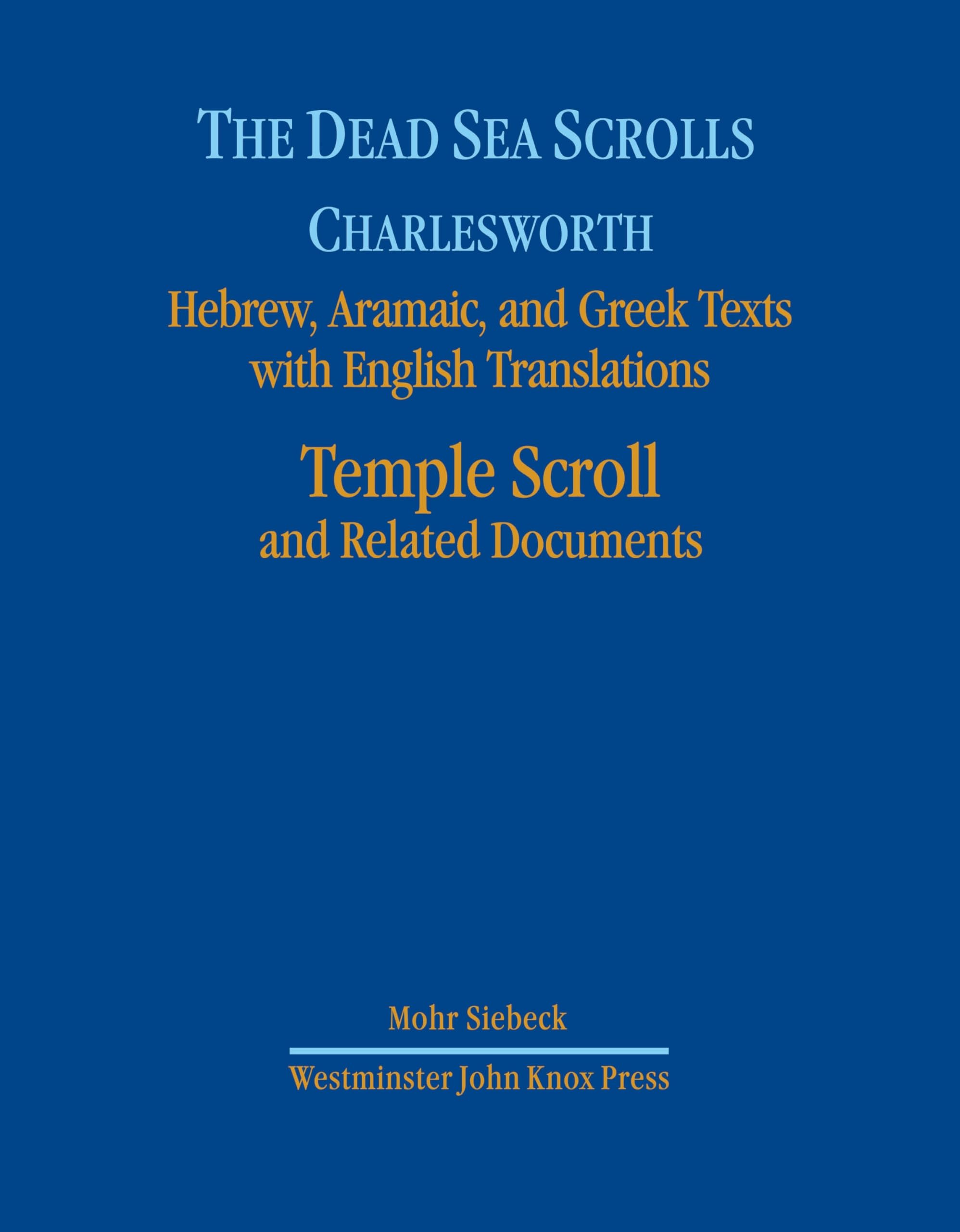 The Dead Sea Scrolls, Volume 7: The Temple Scroll,New