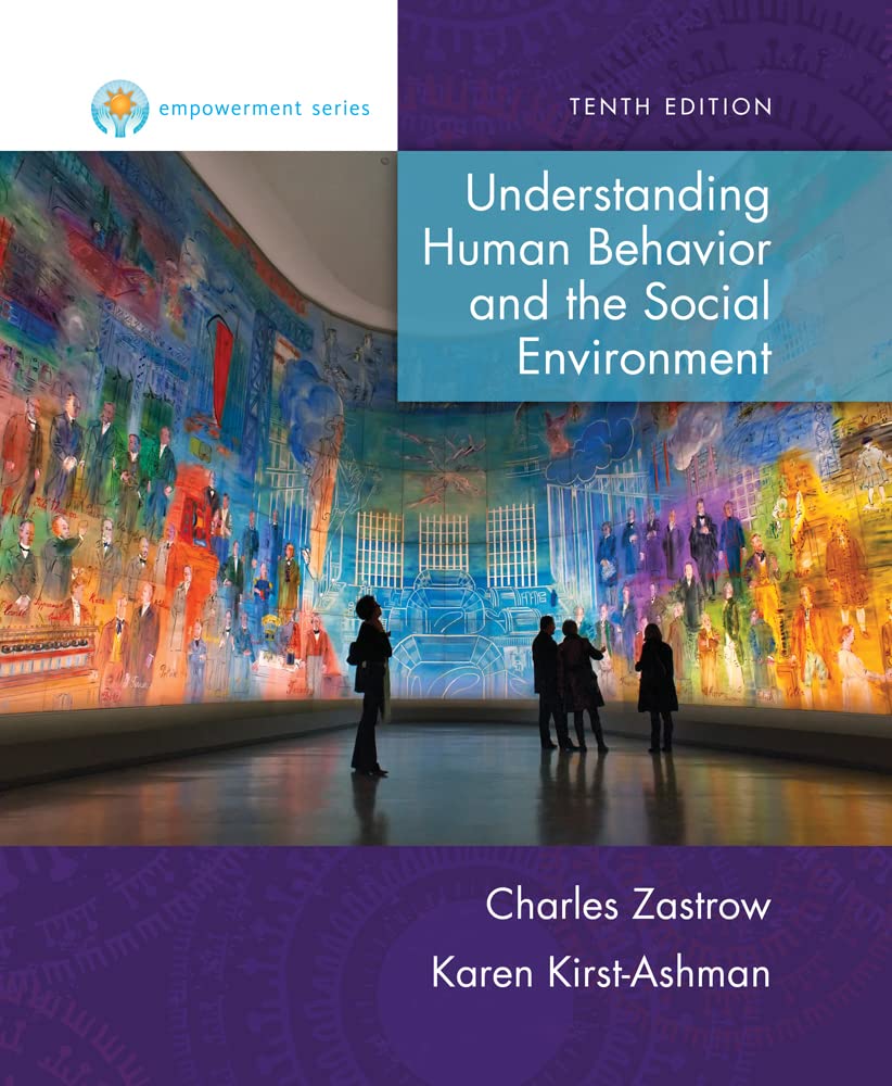 Empowerment Series: Understanding Human Behavior And The Social Environment,New