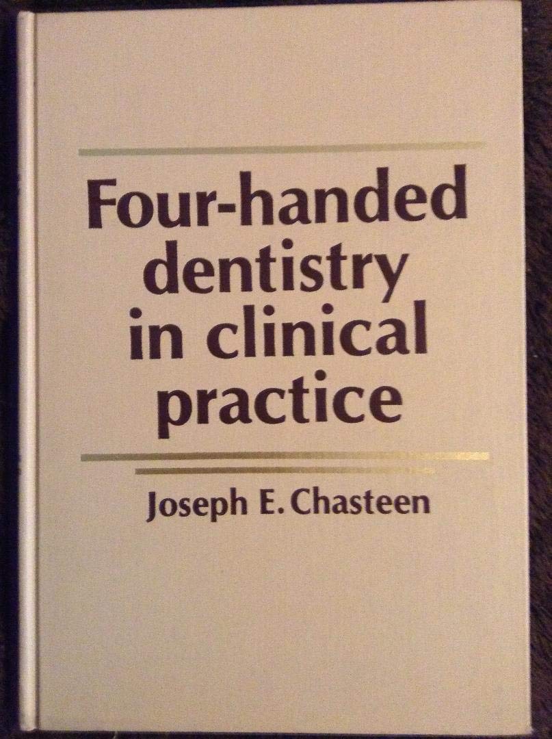 Fourhanded dentistry in clinical practice,New