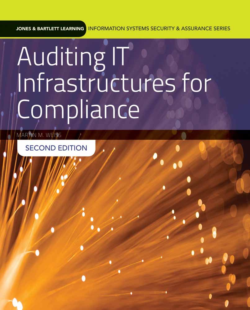 Auditing IT Infrastructures for Compliance: Textbook with Lab Manual (Information Systems Security & Assurance),Used