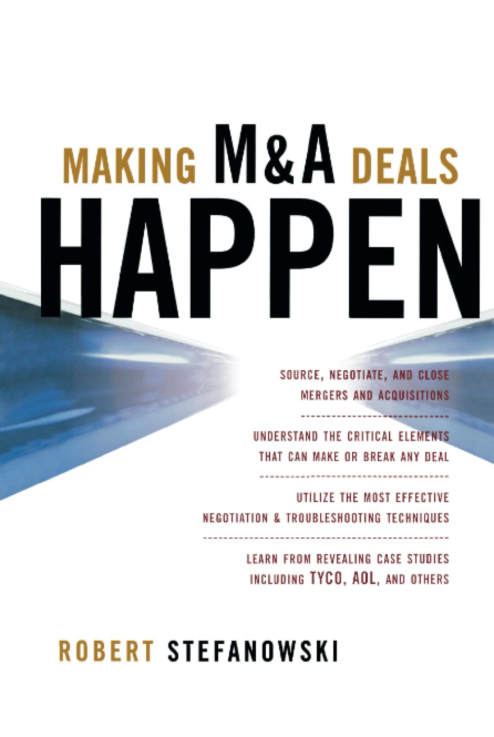 Making M&A Deals Happen,Used