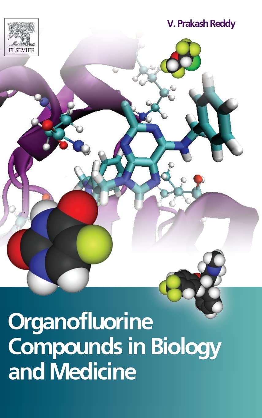 Organofluorine Compounds in Biology and Medicine,Used