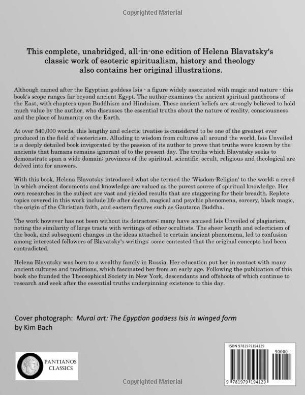 Isis Unveiled: Both Volumes  A MasterKey to the Mysteries of Ancient and Modern Science and Theology (Illustrated),Used