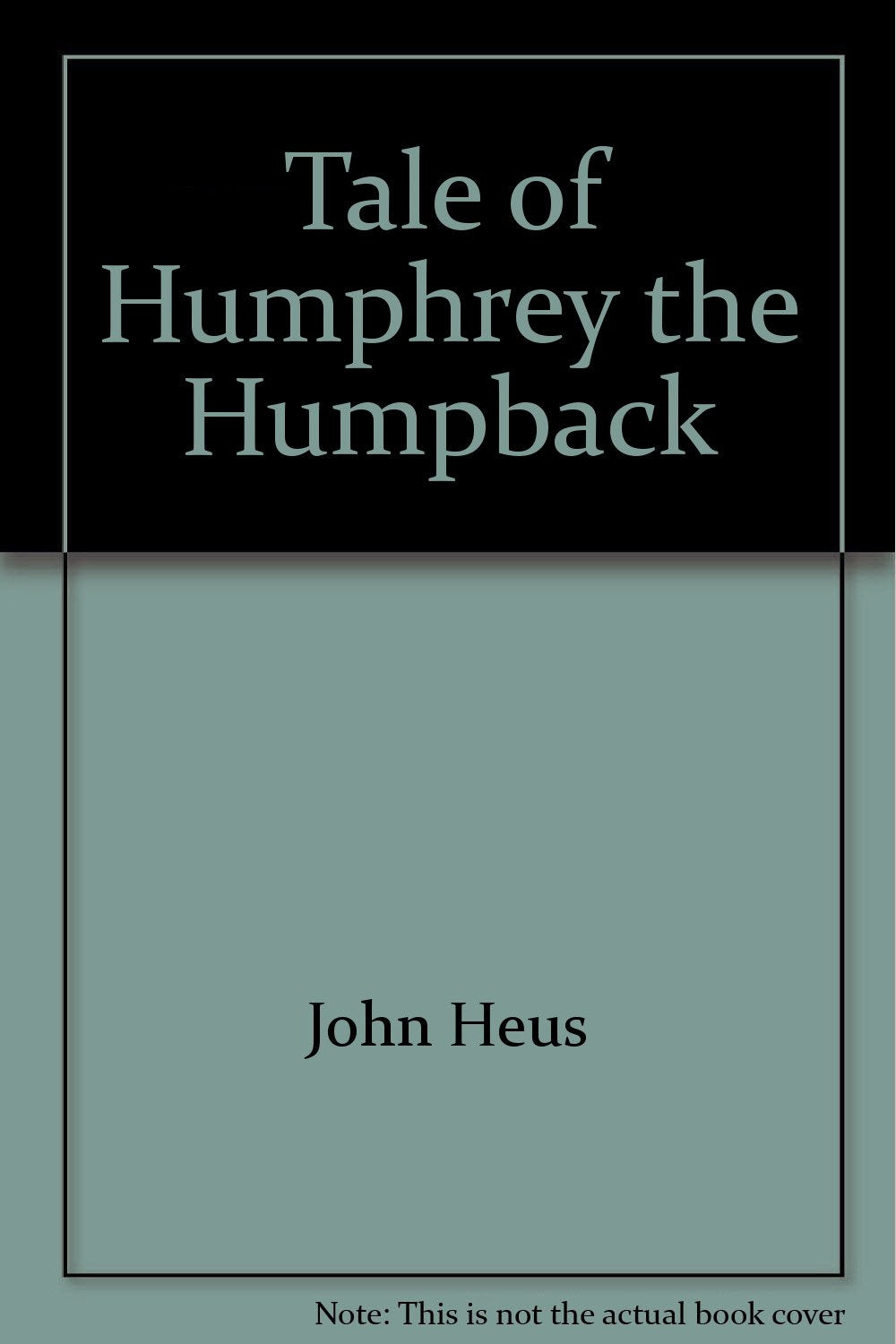 Tale of Humphrey the Humpback,Used