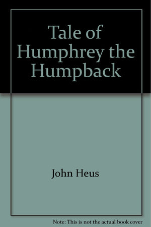 Tale of Humphrey the Humpback,Used