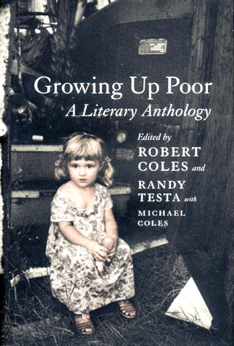 Growing Up Poor: A Literary Anthology,New