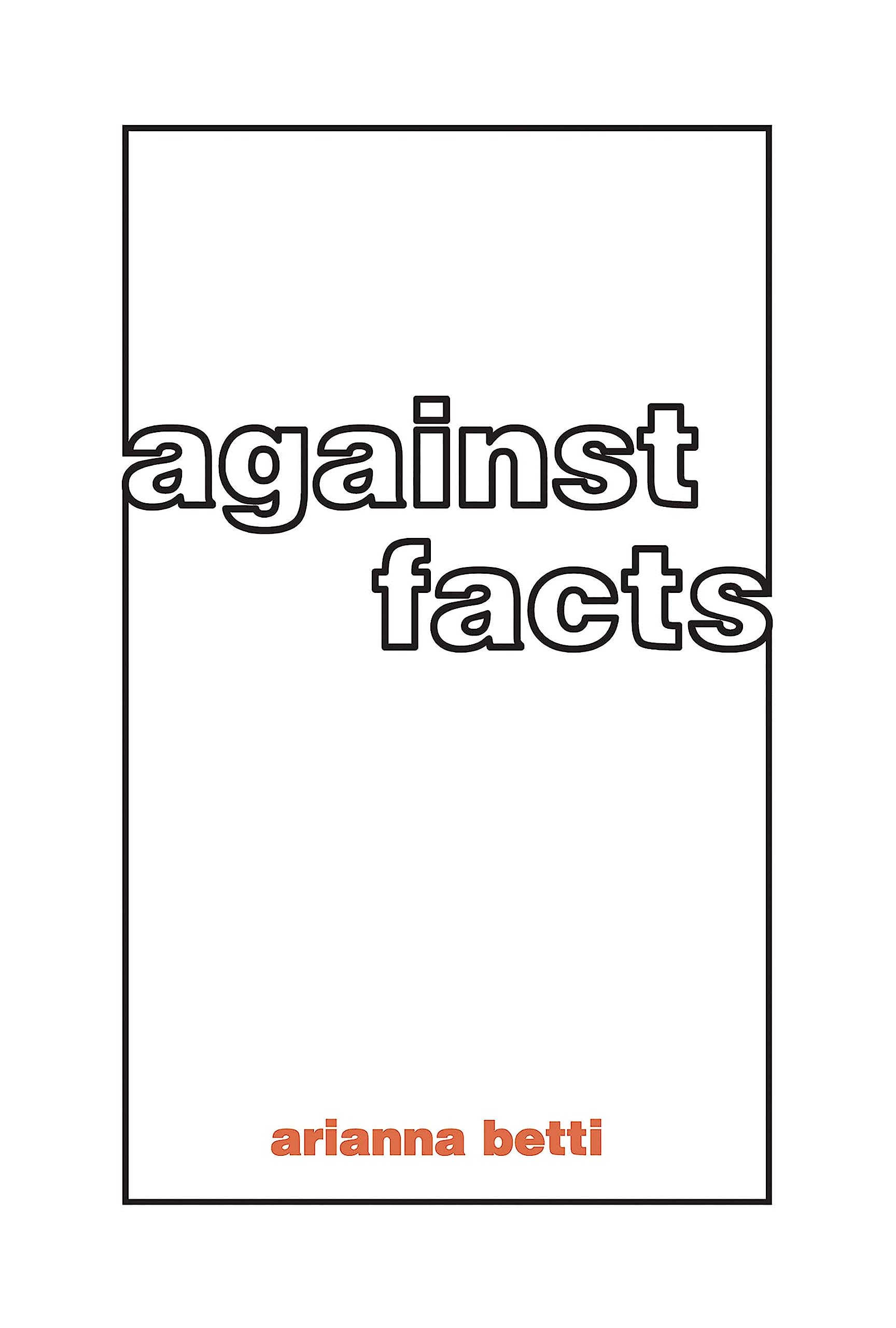 Against Facts,Used