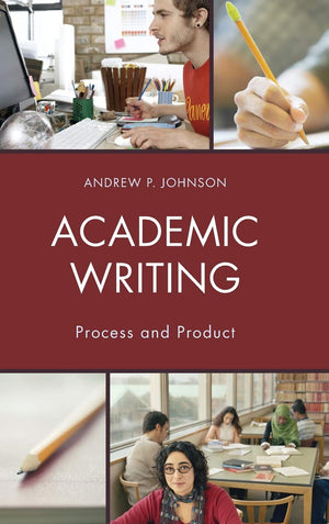 Academic Writing: Process and Product,Used