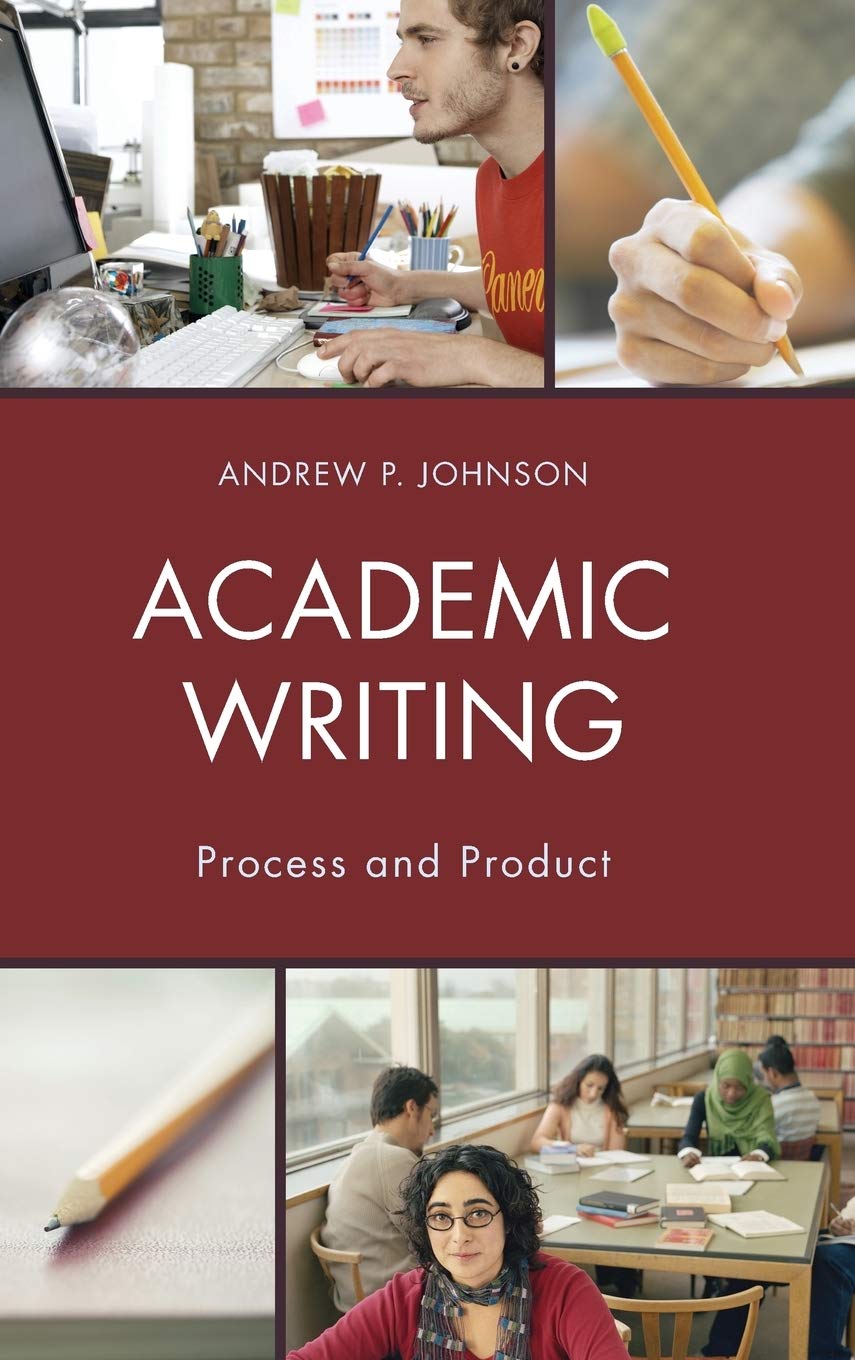 Academic Writing: Process and Product,Used
