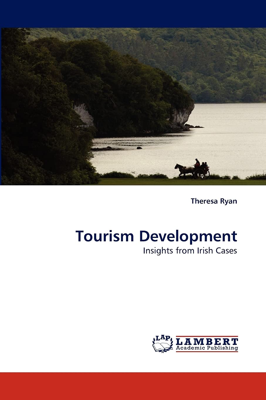Tourism Development: Insights from Irish Cases,Used