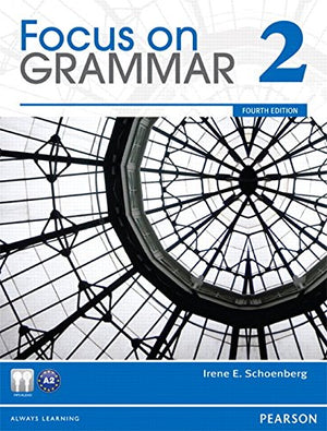 Focus On Grammar 2, 4/E,New