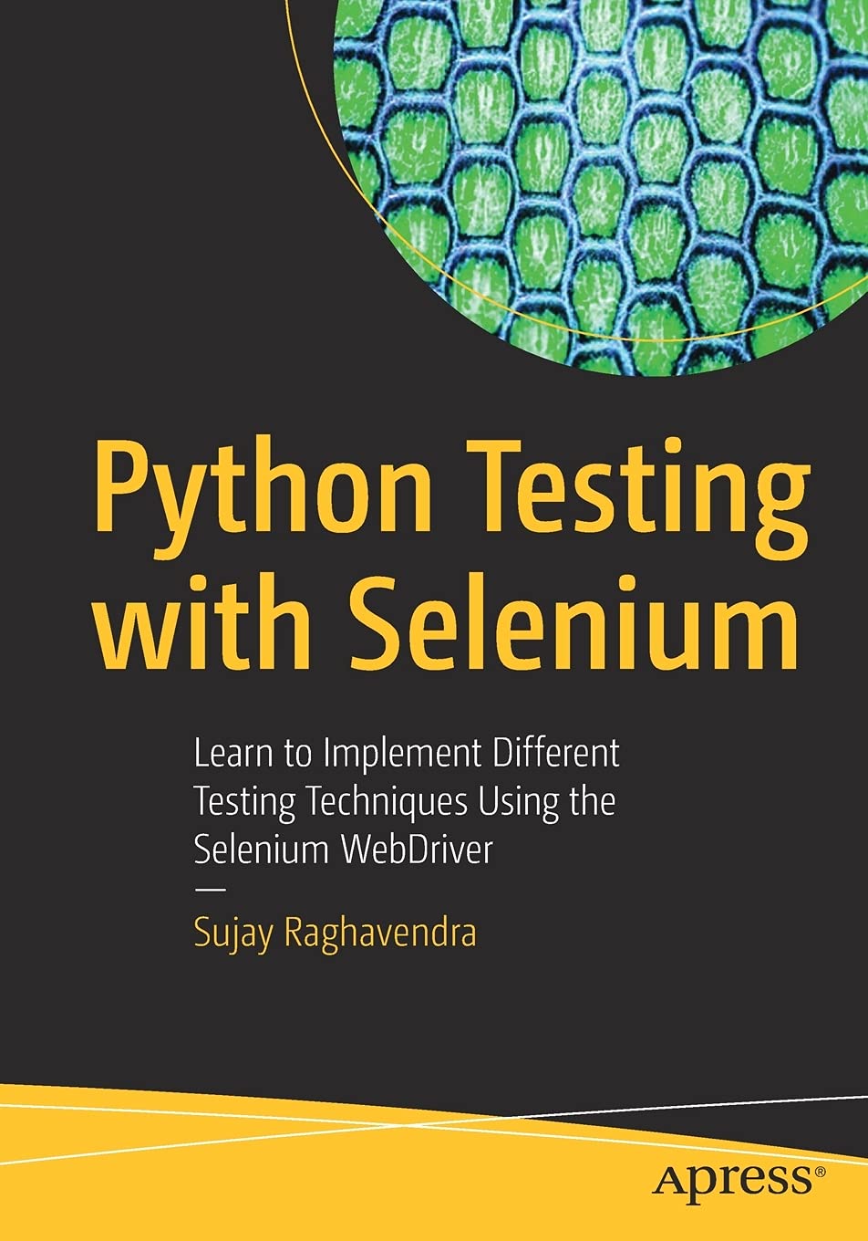 Python Testing with Selenium: Learn to Implement Different Testing Techniques Using the Selenium WebDriver,Used