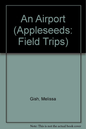 An Airport (Field Trips),Used