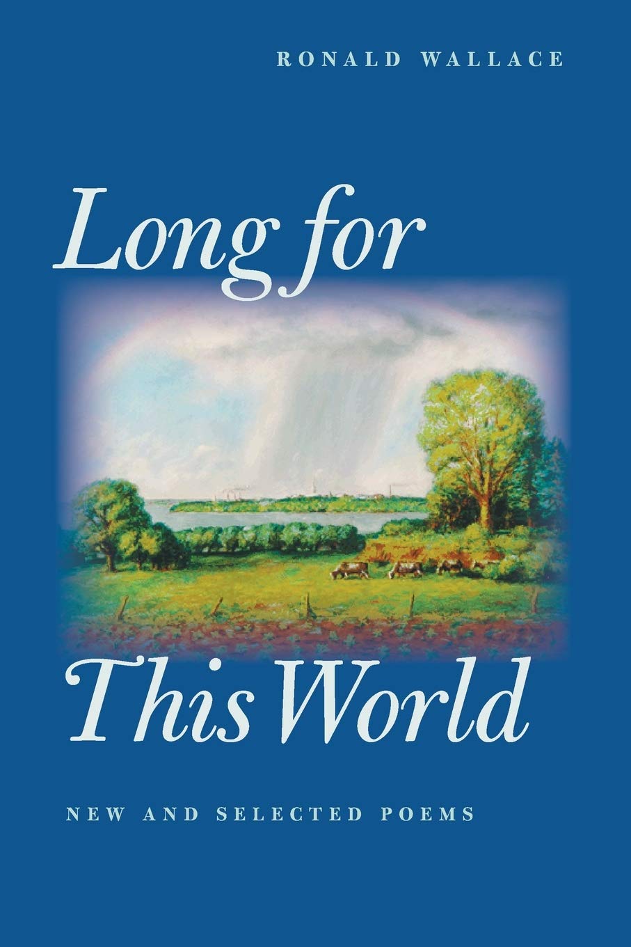 Long For This World: New And Selected Poems (Pitt Poetry Series),Used
