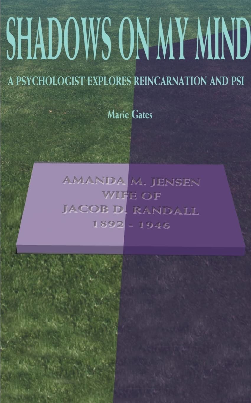 Shadows on My Mind: A Psychologist Explores Reincarnation and PSI,Used