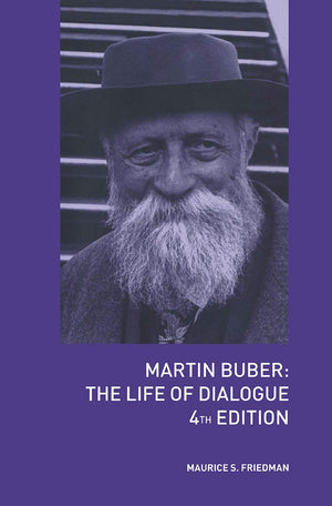 Martin Buber: The Life Of Dialogue,Used