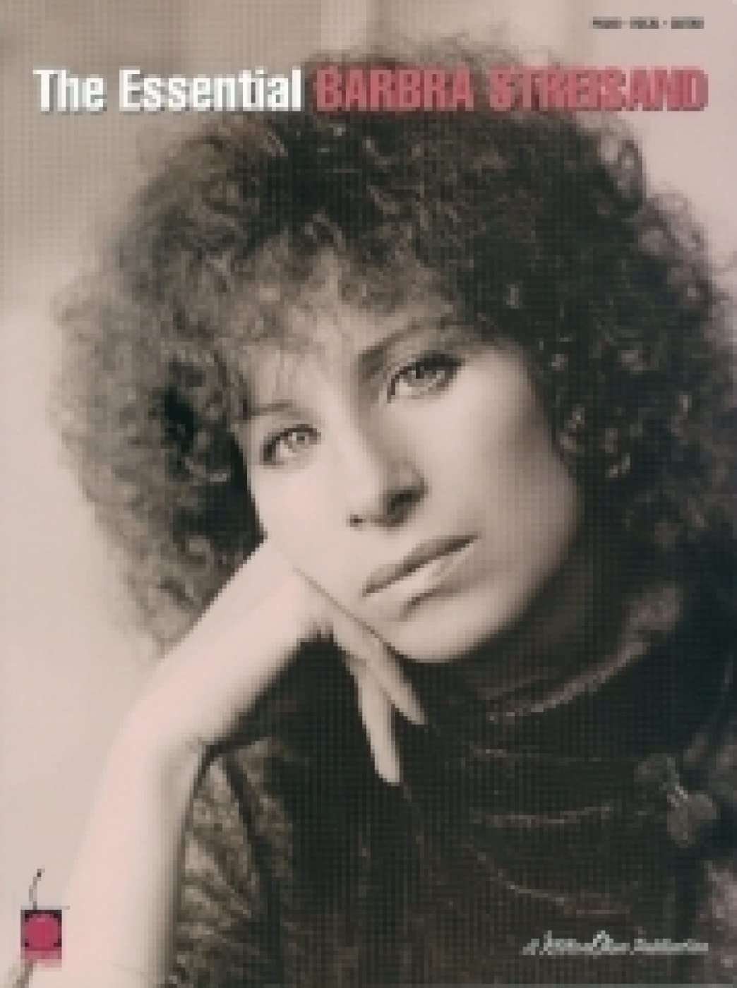 The Essential Barbra Streisand Piano, Vocal and Guitar Chords,New