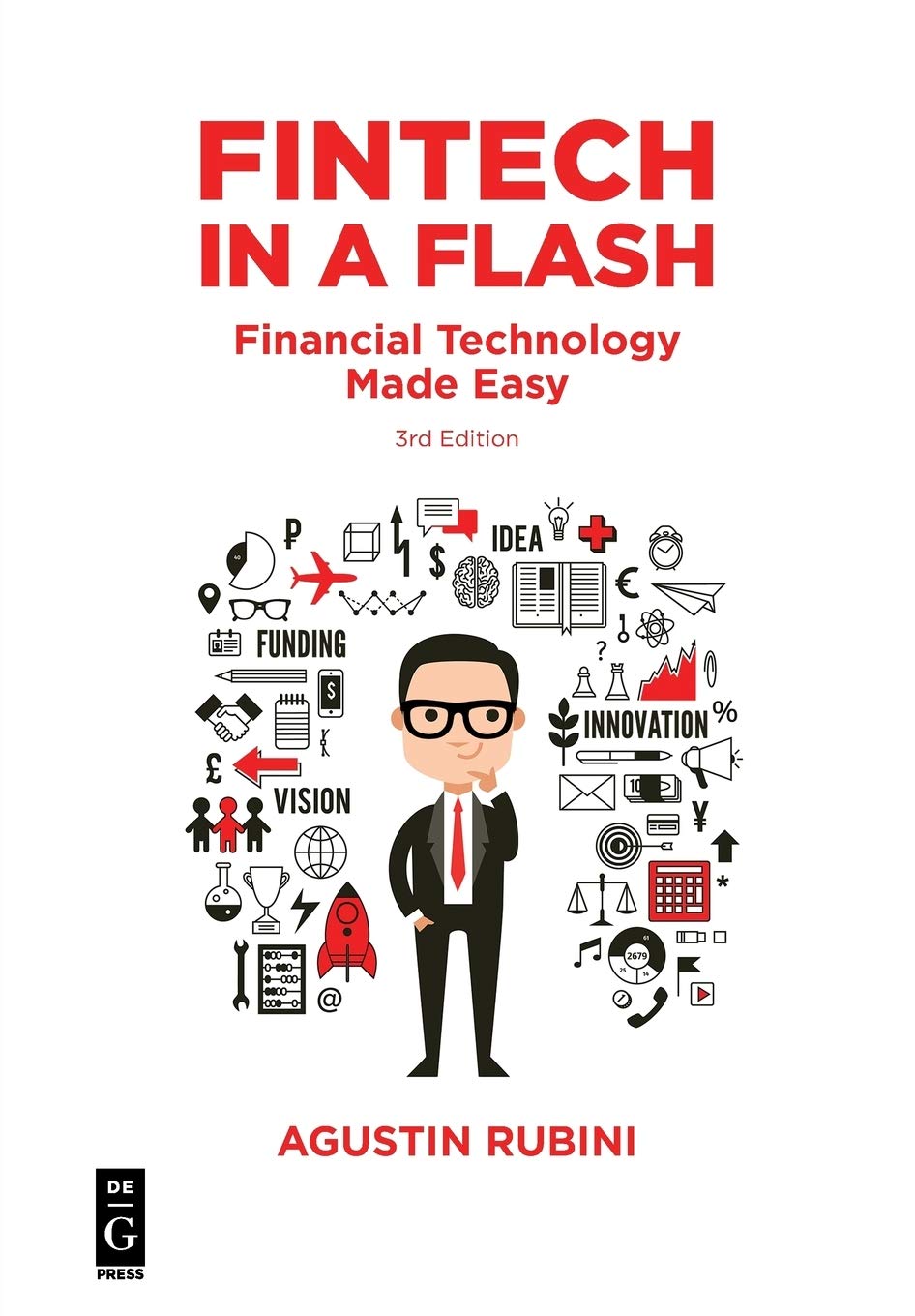 Fintech In A Flash: Financial Technology Made Easy, Third Edition,Used