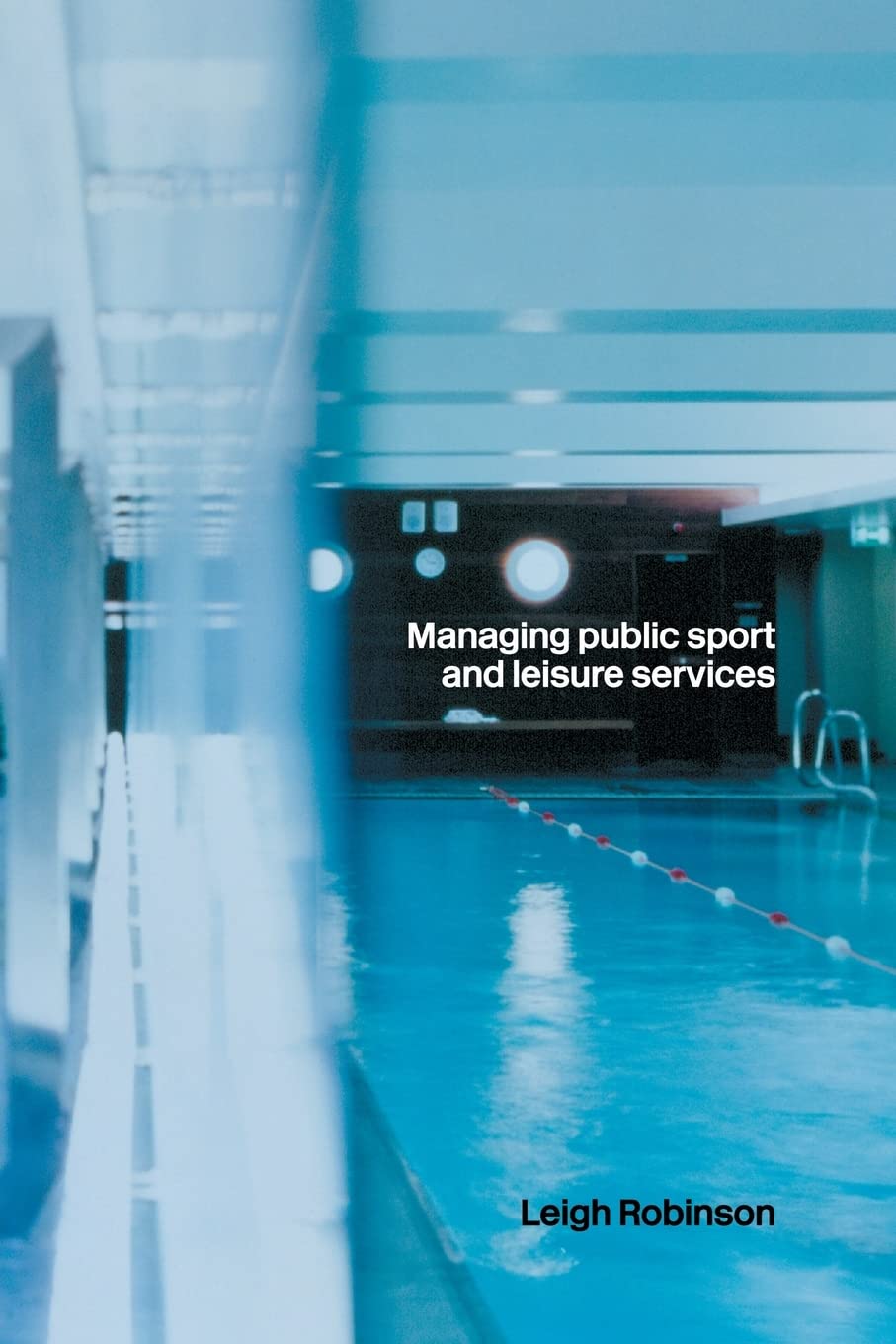 Managing Public Sport And Leisure Services