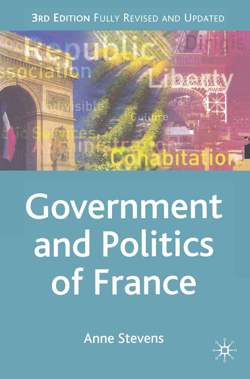 Government and Politics of France (Comparative Government and Politics, 5),New