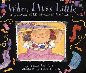 When I Was Little: A FourYearOld's Memoir of Her Youth,Used