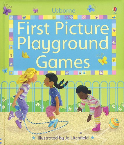 First Picture Playground Games (First Picture Board Books),Used