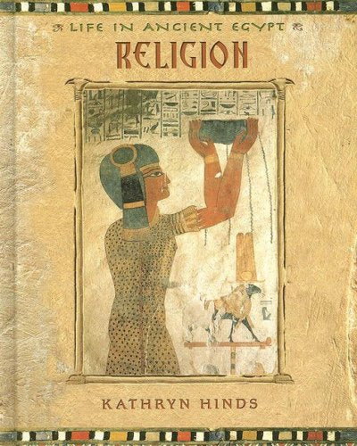Religion (Life in Ancient Egypt),New