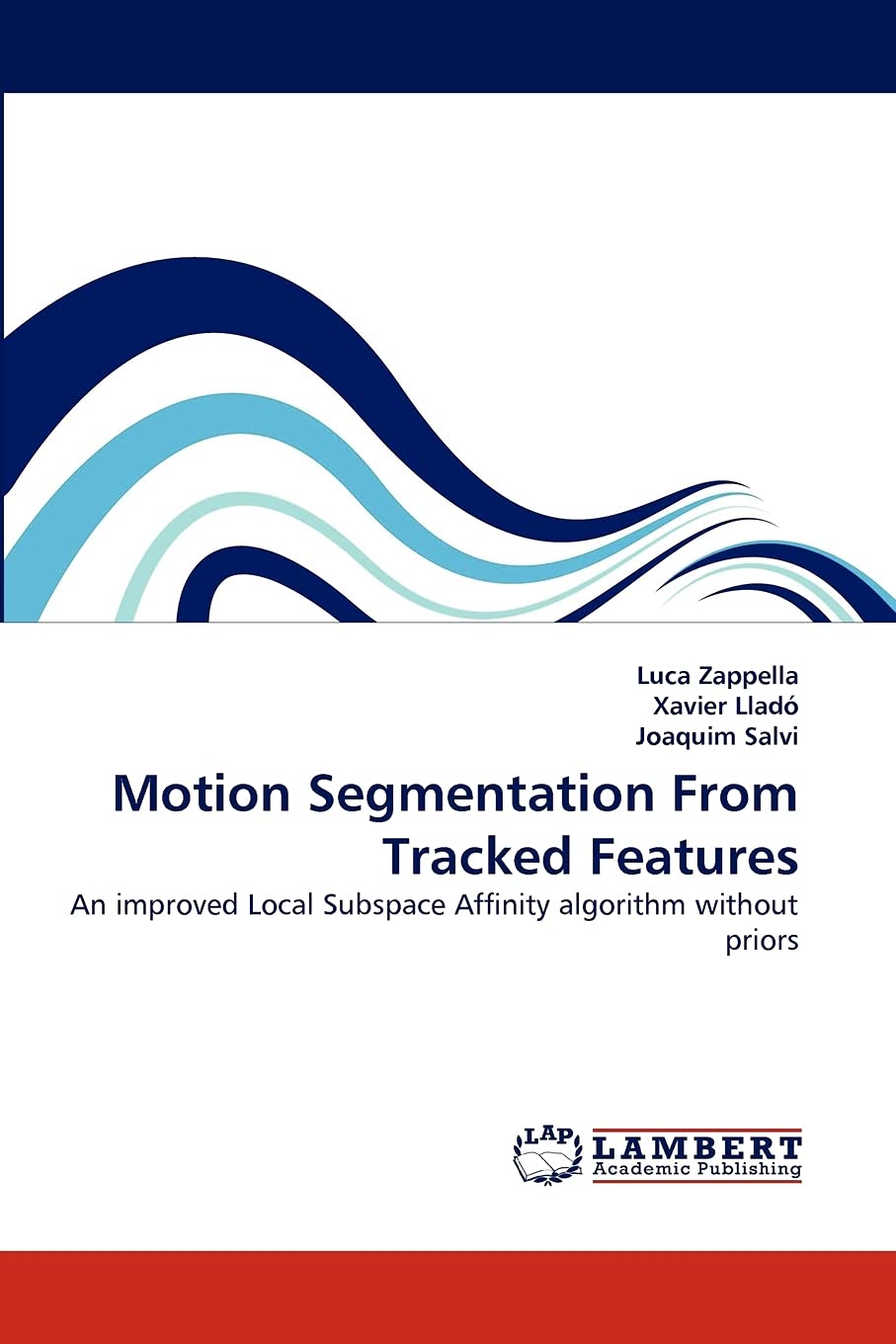 Motion Segmentation From Tracked Features: An improved Local Subspace Affinity algorithm without priors,Used